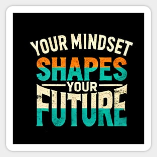 Motivational Quote, Mindset Shapes Your Future, Success Sticker